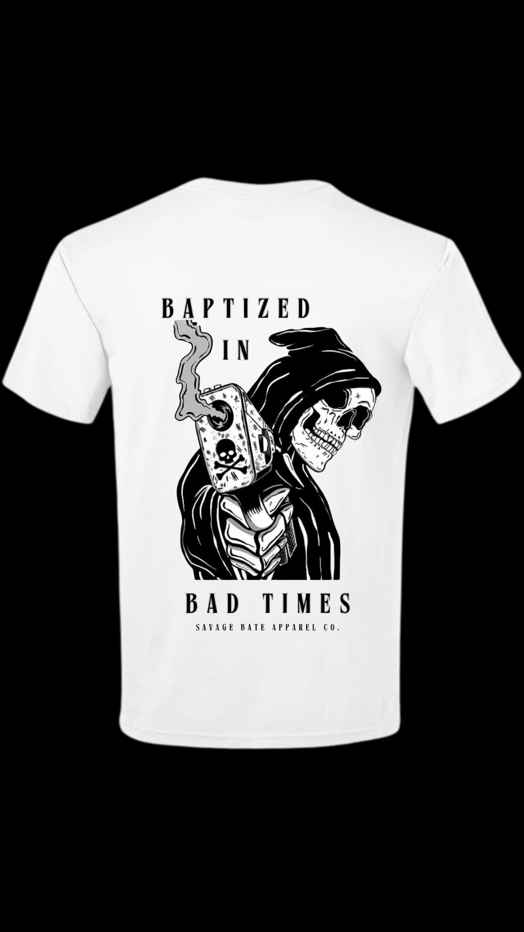 Baptized In Bad Times Tee